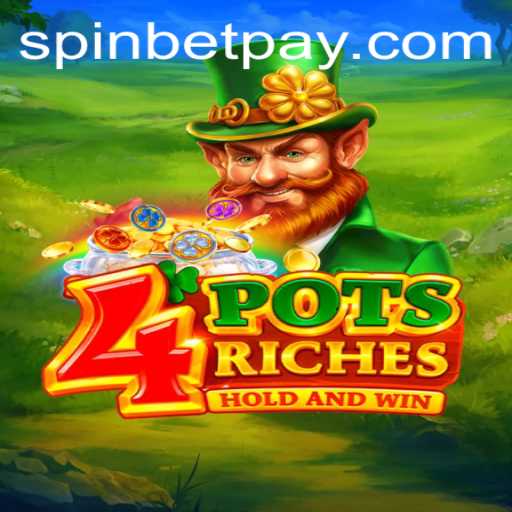 Unveiling the Excitement of 4potsriches: A Thrilling Casino Experience with Spinbet